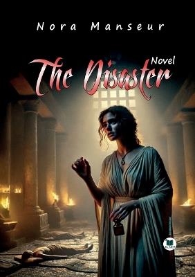 The Disaster - Nora Manseur - cover