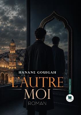 L'autre moi - Hanane Gouigah - cover