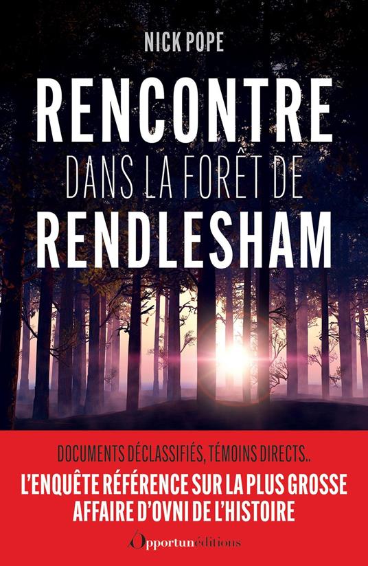 Rencontre dans la forêt de Rendlesham