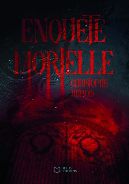 Enquête mortelle - Christophe Dubois - ebook