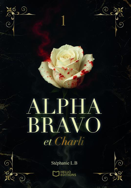 Alpha Bravo et Charli - Tome I