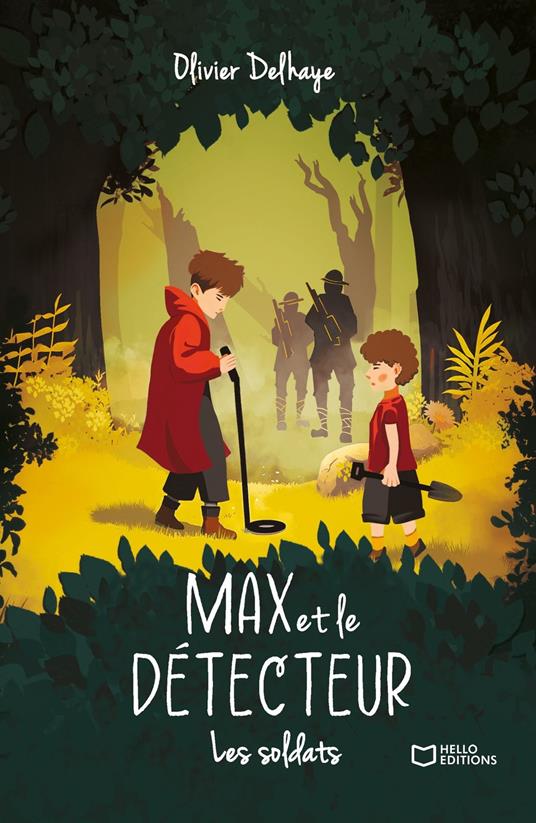 Max et le Détecteur - Tome II : Les soldats - Olivier Delhaye - ebook