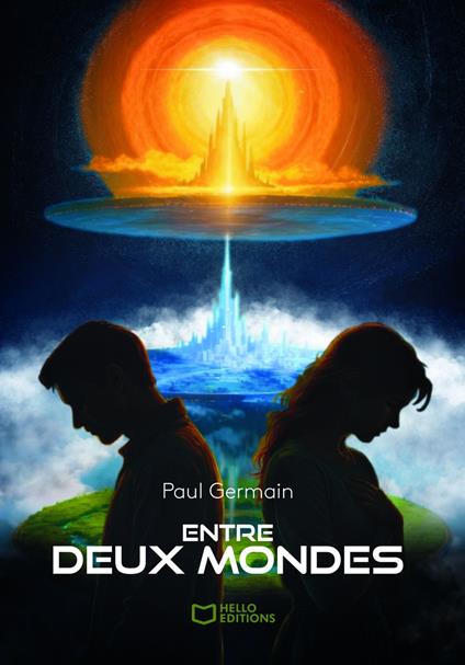 Entre deux mondes - Paul Germain - ebook