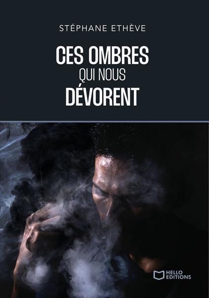 Ces ombres qui nous dévorent