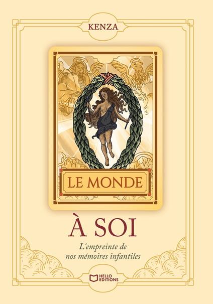 À soi : L'empreinte de nos mémoires infantiles