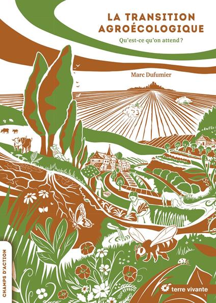 La transition agroécologique : Qu'est-ce qu'on attend ?