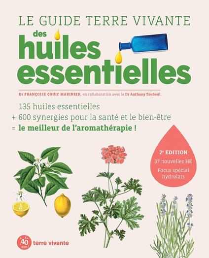 Le guide Terre vivante des huiles essentielles