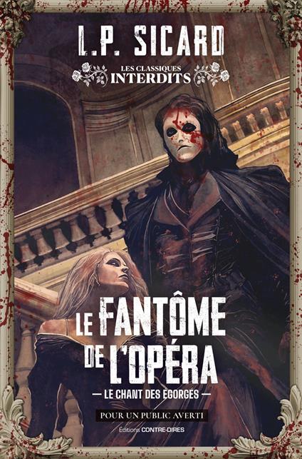 Le Fantôme de l'opéra - Le chant des égorgés