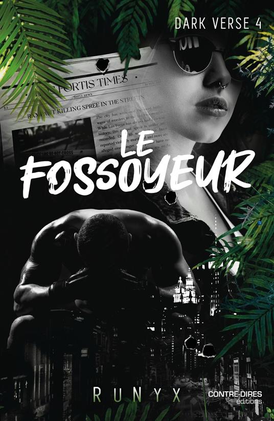 Dark Verse - Tome 04 Le Fossoyeur - RuNyx,Manon Combeaud - ebook