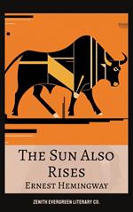 The Sun Also Rises