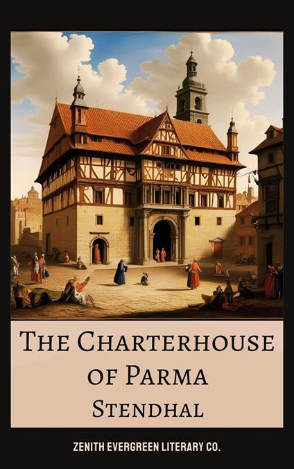 The Charterhouse of Parma