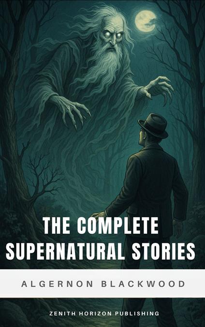 The Complete Supernatural Stories