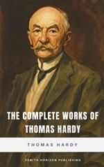 The Complete Works of Thomas Hardy