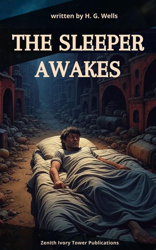 The Sleeper Awakes