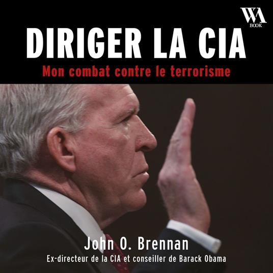Diriger la CIA