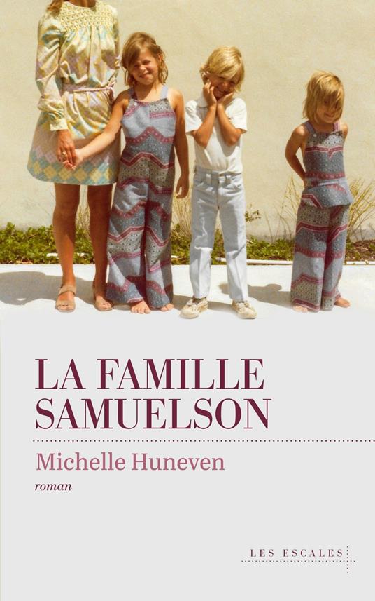 La Famille Samuelson - Une saga familiale bouleversante et lumineuse