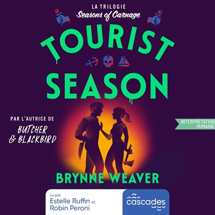 The Seasons of Carnage - Tome 1 - Tourist Season