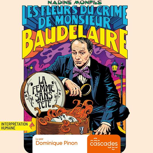 Les Fleurs du crime de Monsieur Baudelaire - Tome 1 - La Femme sans tête