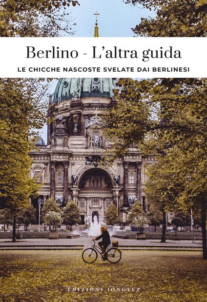 Berlino, l'altra guida - Thomas Jonglez - copertina