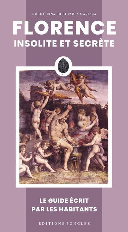 Florence insolite et secrète - Niccolò Rinaldi - copertina