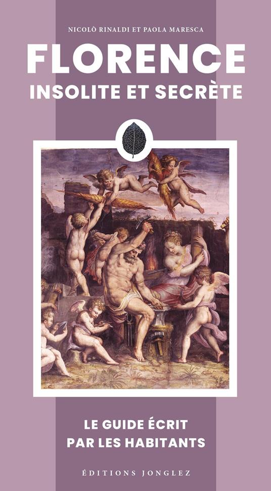 Florence insolite et secrète - Niccolò Rinaldi - copertina