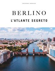 Berlino. L'atlante segreto