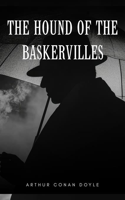 The Hound of the Baskervilles