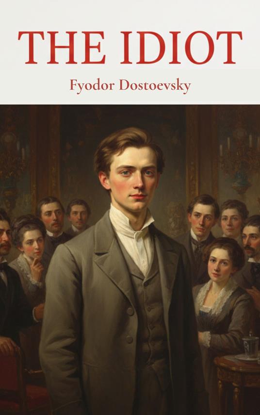 The Idiot