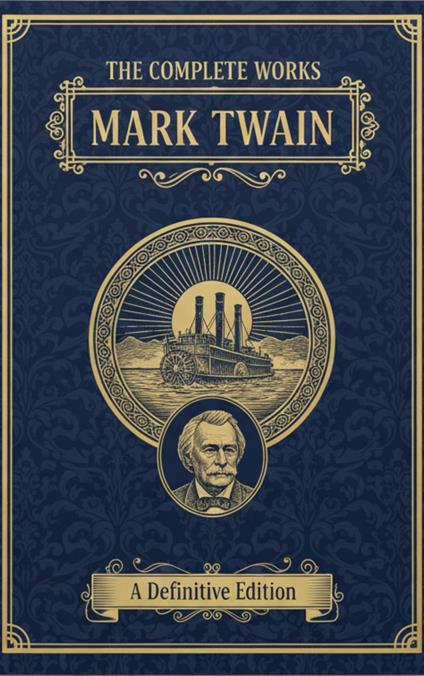 The Complete Works – Mark Twain