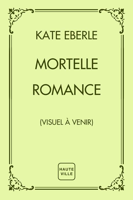 Mortelle Romance