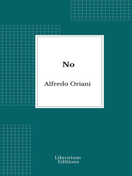 No - Alfredo Oriani - ebook