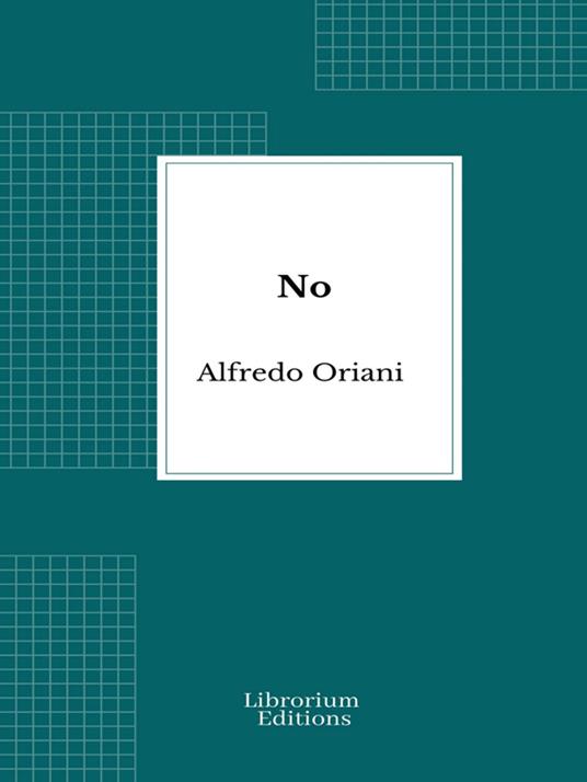 No - Alfredo Oriani - ebook