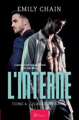 L'Interne - Tome 4: Quatrième année - Emily Chain - cover