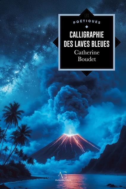 Calligraphie des laves bleues