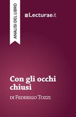Con gli occhi chiusi - Federigo Tozzi (analisi del libro)