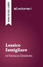 Lessico famigliare - Natalia Ginzburg (analisi del libro)