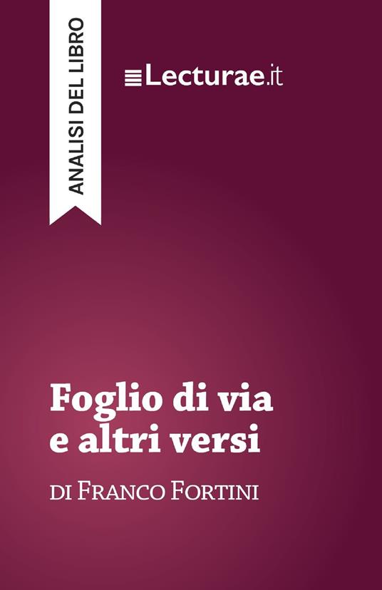 Foglio di via e altri versi - Franco Fortini (analisi del libro) - Tommaso Rossi - ebook
