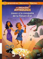 Ma première mythologie - Jason à la conquête de la Toison d'or adapté dès 6 ans