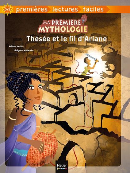 Ma première mythologie - Thésée et le fil d'Arianne adapté dès 6 ans - Hélène Kérillis,Grégoire Vallancien - ebook