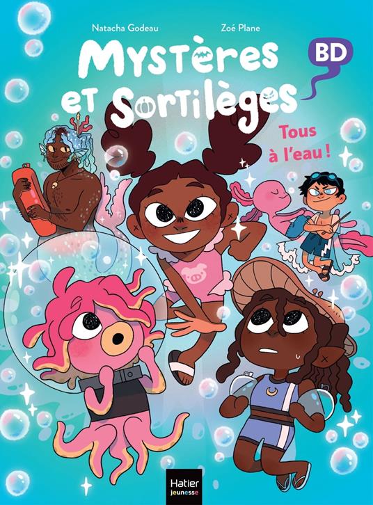Mystères et sortilèges - Tous à l'eau - Natacha Godeau,Zoé Plane - ebook
