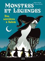 Monstres et légendes - Des sorcières à Salem - CE1/CE2 8/9 ans