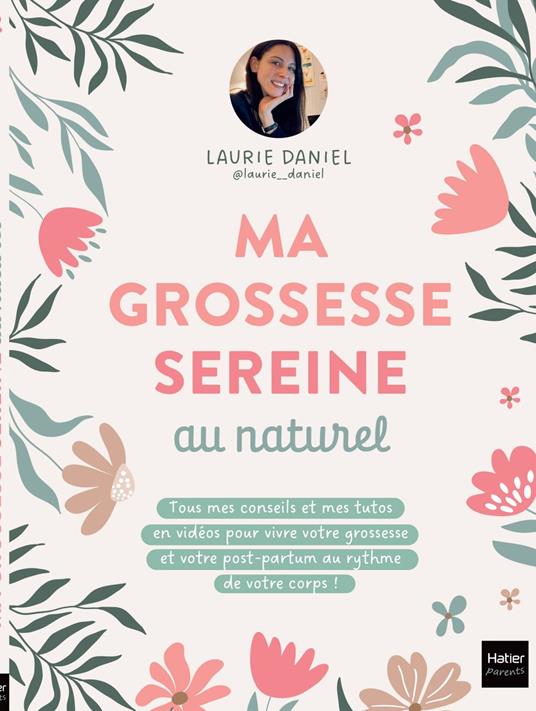 Ma grossesse sereine au naturel