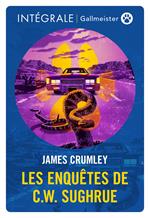 Les enquêtes de C.W. Sughrue - L'intégrale