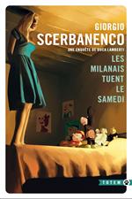 Les Milanais tuent le samedi