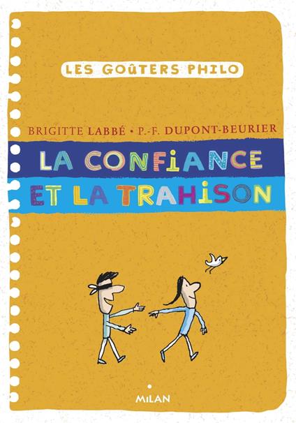La confiance et la trahison - Pierre-François Dupont-Beurier,Brigitte Labbé,Jacques Azam - ebook