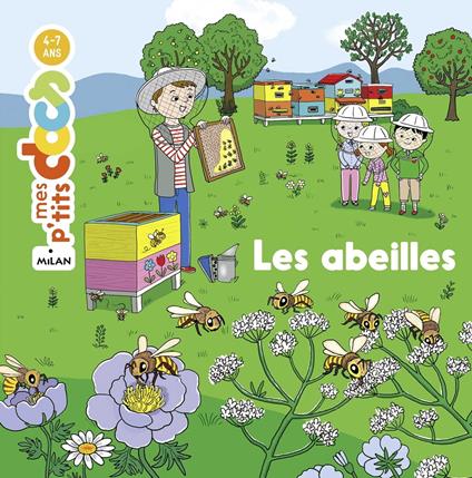 MES P'TITS DOCS - Les Abeilles - Dès 4 ans - Stéphanie Ledu,Emiri Hayashi - ebook