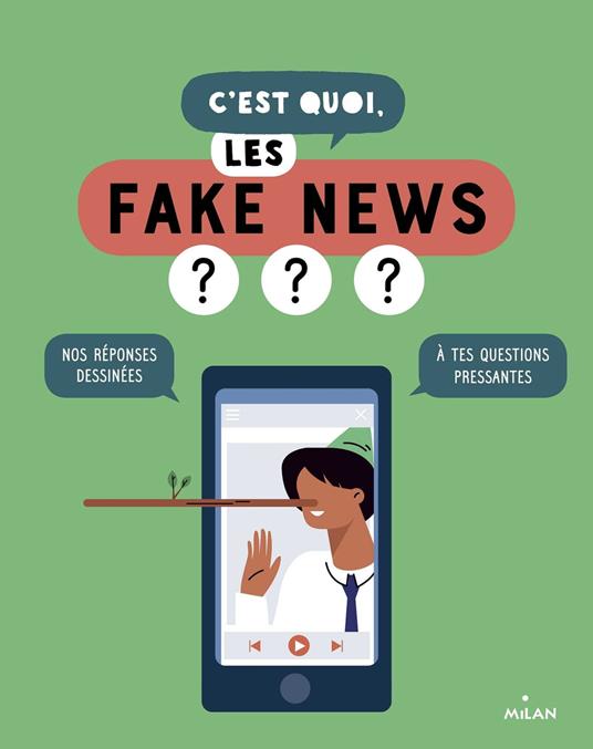 C'est quoi, les fake news ? - Dès 9 ans - Collectif d'auteurs,Sandra Laboucarie,Jacques Azam,Aurélie Verdon - ebook