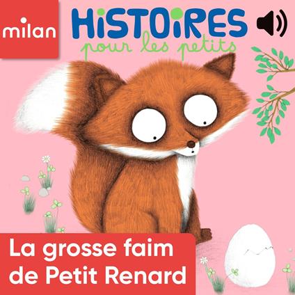 La grosse faim de Petit Renard