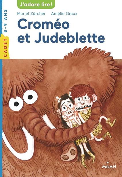 Croméo et Judeblette - Muriel Zürcher,Amélie Graux - ebook