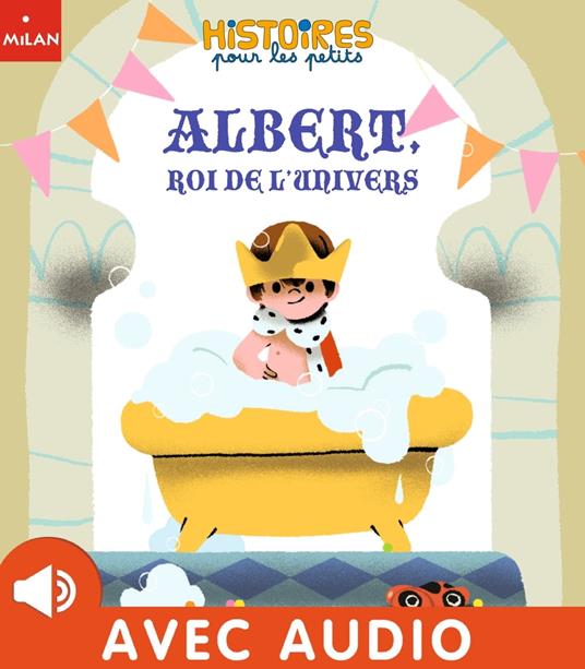 Albert, roi de l'univers - Céline Person,Annette Marnat - ebook
